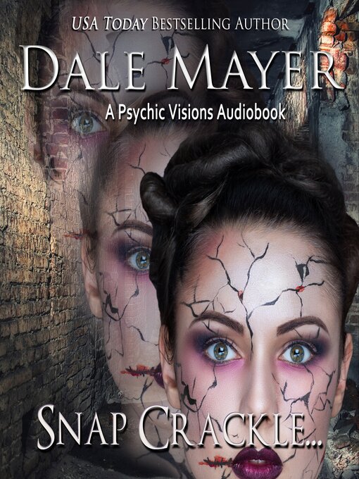 Title details for Snap, Crackle... by Dale Mayer - Available